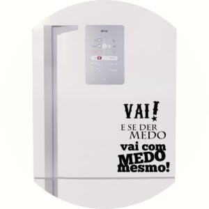 Adesivo de Casa Vai Com Medo Mesmo!