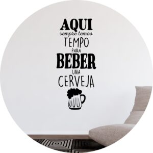 Adesivo de Casa Temos Tempo pra Beber uma Cerveja